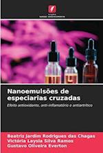 Nanoemulsões de especiarias cruzadas