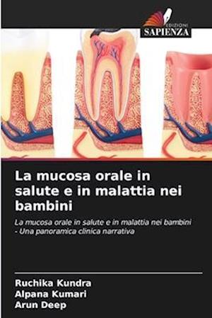 La mucosa orale in salute e in malattia nei bambini