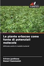 Le piante erbacee come fonte di potenziali molecole