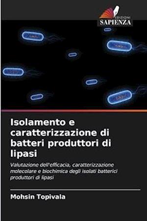 Isolamento e caratterizzazione di batteri produttori di lipasi