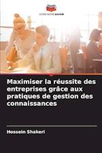 Maximiser la réussite des entreprises grâce aux pratiques de gestion des connaissances