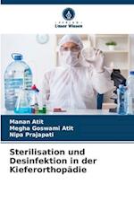 Sterilisation und Desinfektion in der Kieferorthopädie