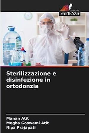 Sterilizzazione e disinfezione in ortodonzia