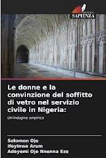 Le donne e la convinzione del soffitto di vetro nel servizio civile in Nigeria