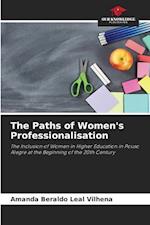 The Paths of Women's Professionalisation 