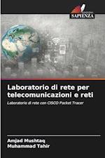 Laboratorio di rete per telecomunicazioni e reti