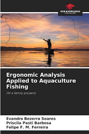 Ergonomic Analysis Applied to Aquaculture Fishing