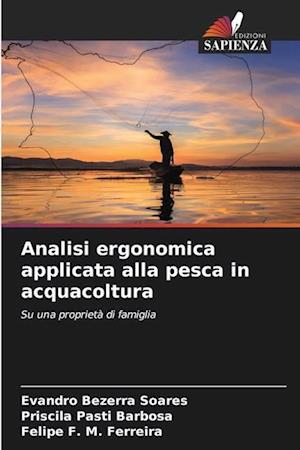 Analisi ergonomica applicata alla pesca in acquacoltura