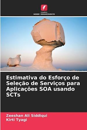 Estimativa do Esforço de Seleção de Serviços para Aplicações SOA usando SCTs