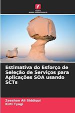 Estimativa do Esforço de Seleção de Serviços para Aplicações SOA usando SCTs