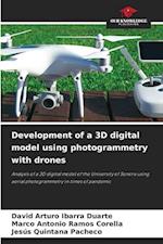 Development of a 3D digital model using photogrammetry with drones 