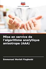 Mise en service de l'algorithme analytique anisotrope (AAA)