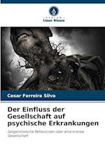 Der Einfluss der Gesellschaft auf psychische Erkrankungen