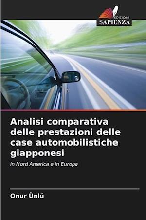 Analisi comparativa delle prestazioni delle case automobilistiche giapponesi