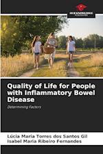 Quality of Life for People with Inflammatory Bowel Disease 