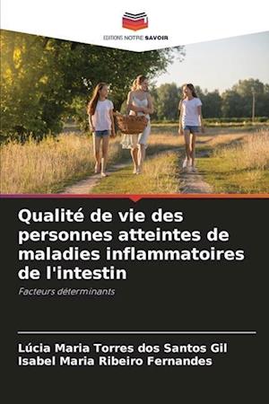 Qualité de vie des personnes atteintes de maladies inflammatoires de l'intestin