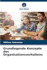 Grundlegende Konzepte des Organisationsverhaltens