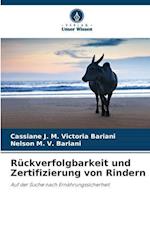 Rückverfolgbarkeit und Zertifizierung von Rindern