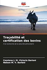 Traçabilité et certification des bovins