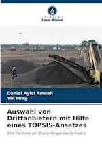 Auswahl von Drittanbietern mit Hilfe eines TOPSIS-Ansatzes