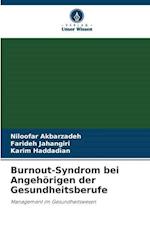 Burnout-Syndrom bei Angehörigen der Gesundheitsberufe