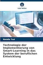 Technologie der Implementierung von Smart-Learning in das System der beruflichen Entwicklung