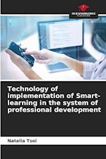 Technology of implementation of Smart-learning in the system of professional development 