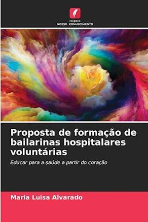 Proposta de formação de bailarinas hospitalares voluntárias