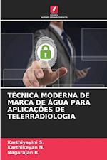 Técnica Moderna de Marca de Água Para Aplicações de Telerradiologia