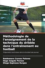 Méthodologie de l'enseignement de la technique du dribble dans l'entraînement au football