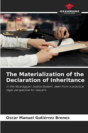 The Materialization of the Declaration of Inheritance