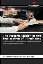 The Materialization of the Declaration of Inheritance