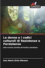 Le donne e i codici culturali di Resistenze e Persistenze