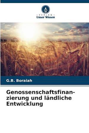 Genossenschaftsfinan-zierung und ländliche Entwicklung