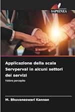 Applicazione della scala Servperval in alcuni settori dei servizi