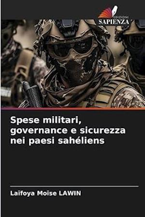 Spese militari, governance e sicurezza nei paesi sahéliens