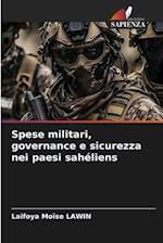 Spese militari, governance e sicurezza nei paesi sahéliens