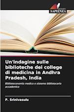 Un'indagine sulle biblioteche dei college di medicina in Andhra Pradesh, India