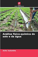 Análise físico-química do solo e da água