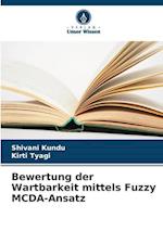 Bewertung der Wartbarkeit mittels Fuzzy MCDA-Ansatz