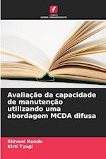 Avaliação da capacidade de manutenção utilizando uma abordagem MCDA difusa