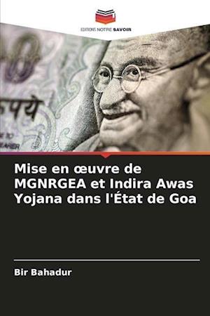 Mise en ¿uvre de MGNRGEA et Indira Awas Yojana dans l'État de Goa