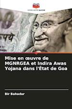 Mise en ¿uvre de MGNRGEA et Indira Awas Yojana dans l'État de Goa