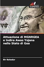 Attuazione di MGNRGEA e Indira Awas Yojana nello Stato di Goa