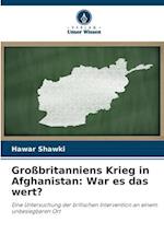 Großbritanniens Krieg in Afghanistan: War es das wert?