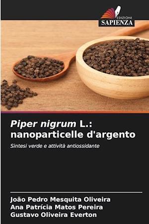 Piper nigrum L.: nanoparticelle d'argento