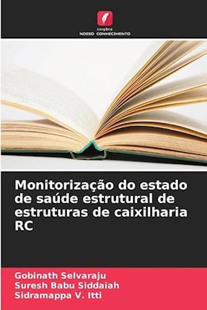 Monitorização do estado de saúde estrutural de estruturas de caixilharia RC