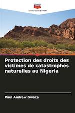 Protection des droits des victimes de catastrophes naturelles au Nigeria