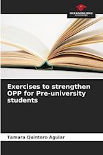 Exercises to strengthen OPP for Pre-university students