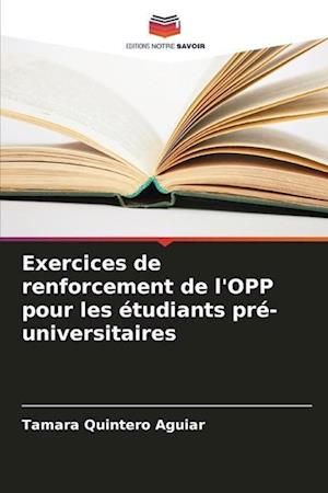 Exercices de renforcement de l'OPP pour les étudiants pré-universitaires